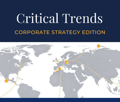 Critical Trends: Corporate Strategy Edition